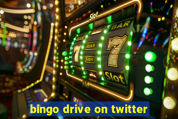 bingo drive on twitter